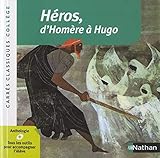 Héros, d'Homère à Hugo