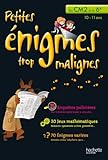 Petites énigmes trop malignes - du CM2 à la 6e - Cahier de vacances