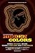 Hidden Colors: The Untold History Of People Of Aboriginal,Moor,and African Descent