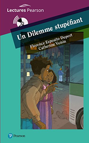 Un dilemme stupéfiant (a2) (lectures pearson)
