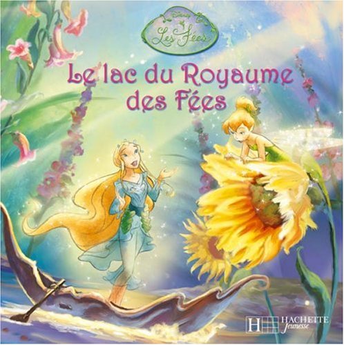 couverture de : Le Lac du Royaume des f&eacute;es
