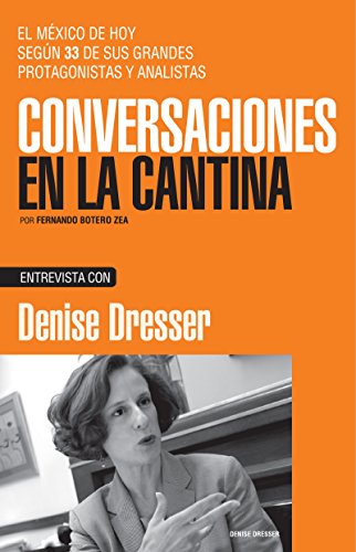 Denise Dresser (Spanish Edition)