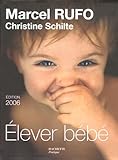 Image de Elever bébé : De la naissance à six ans