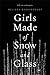 Girls Made of Snow and Glass by 