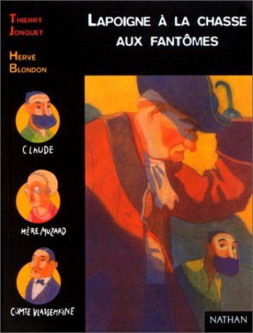 couverture de : Lapoigne &agrave; la chasse aux fant&ocirc;mes