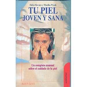 Tu piel joven y sana