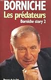 Borniche story : Tome 2, Les prédateurs