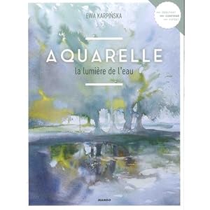 Aquarelle, la lumière de l'eau Livre en Ligne Aquarelle, la lumière de l'eau Livre en Ligne - Telecharger Ebook