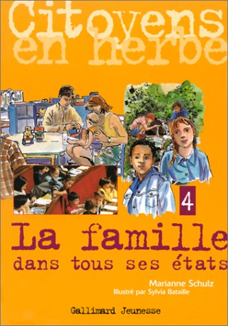couverture de : La Famille dans tous ses &eacute;tats