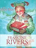 The Shoe Box (Children's Edition (Tyndale Kids) by Francine Rivers