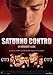 Saturno Contro - In Ewigkeit Liebe (OmU)