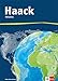 Der Haack Weltatlas. Ausgabe Baden-Württemberg Sekundarstufe I und II: Weltatlas Klasse 5-13 by 