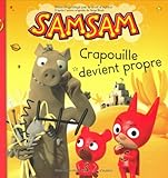 SamSam, Tome 1 : Crapouille devient propre
