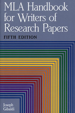 MLA Handbook for Writers of Research Papers (5th ed)