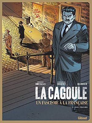La Cagoule - Tome 01: Bouc émissaire