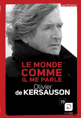 Le  monde comme il me parle