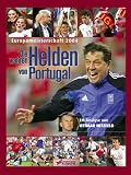 Cover zum Buch Die wahren Helden von Portugal: Fussb...