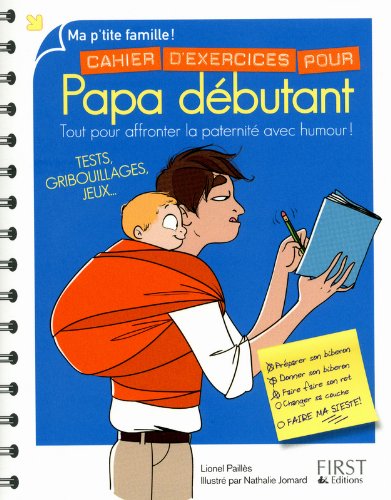 Télécharger Cahier d'exercices pour papa débutant PDF Ebook En Ligne Télécharger Cahier d'exercices pour papa débutant PDF Ebook En Ligne