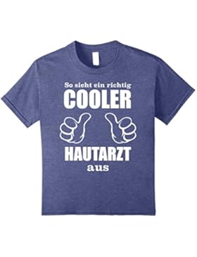 SO SIEHT EIN RICHTIG COOLER HAUTARZT AUS T-Shirt