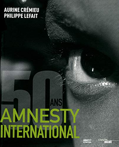 Amnesty International a 50 ans Amnesty International a 50 ans