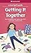 Produktbild A Smart Girl's Guide: Getting It Together: How to Organize Your Space, Your Stuff, Your Time--And Your Life (Smart Girl's Guides)