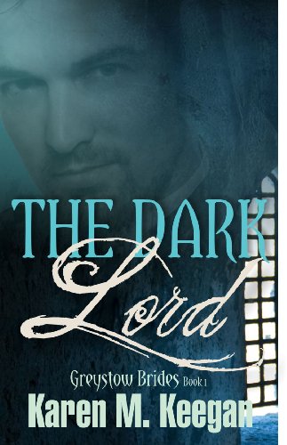 The Dark Lord (The Greystow Brides Book 1) (English Edition) livre