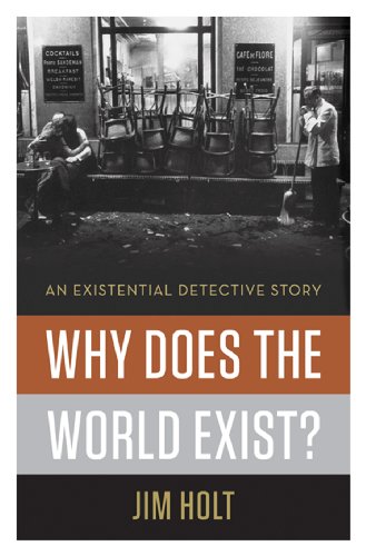Why Does the World Exist?: An Existential Detective Story (English Edition) livre