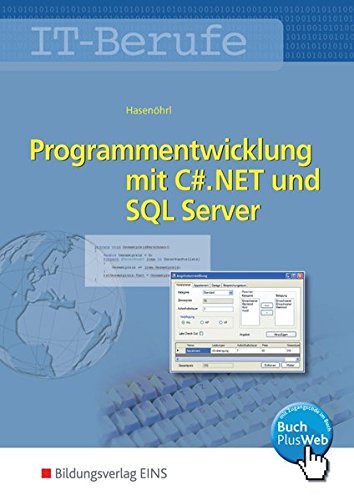 Programmentwicklung: mit C#.NET und SQL Server Lehr-/Fachbuch by Georg Hasen??hrl (2016-05-06) francais