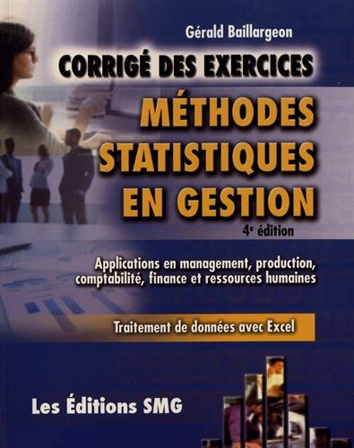Livres Couvertures de Méthodes statistiques en gestion : Corrigé des exercices