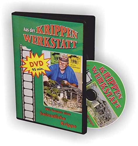 Preisvergleich Produktbild Aus der Krippenwerkstatt: Wir bauen eine heimatliche Krippe