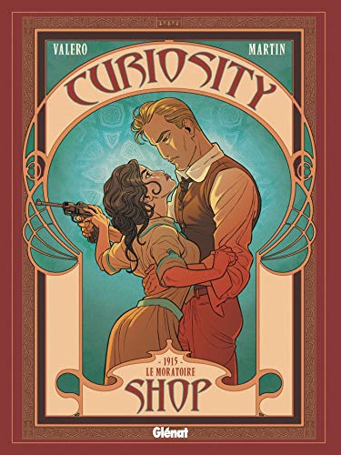Curiosity Shop - Tome 03: 1915 - Le Moratoire by Teresa Valero
