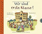 Image de Wir sind erste Klasse!: Ein ABC zum Schulanfang