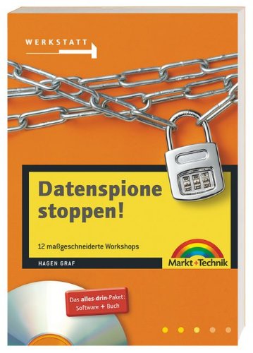 Datenspione stoppen . 12 maßgeschneiderte Workshops (Werkstatt)