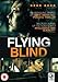Flying Blind [DVD] by Helen McCrory