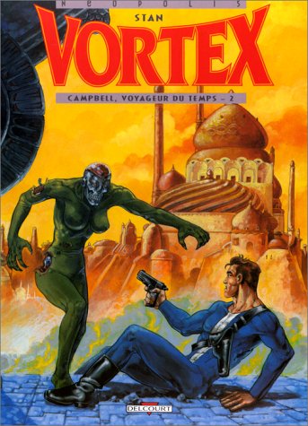 couverture de : Vortex  - Campbell, voyageur du temps - 2