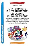 Image de L'interprete e il traduttore: un lavoro e una pass