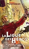 La Ligue des héros ou comment Lord Kraven ne sauva pas l'empire