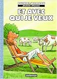 Judette Camion, Tome 2 : Et avec qui je veux