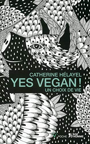 Ebooks gratuits en ligne télécharger E-book yes vegan ! un choix de vie DJVU DJVU FB2 by author
