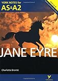 Jane Eyre: York Notes for AS & A2 (York Notes Advanced)