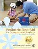 Image de Pediatric First Aid for Caregivers and Teachers (Pedfacts), Revised First Edition
