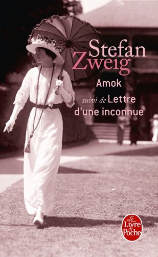 <a href="/node/12456">Amok ou le fou de Malaisie- Lettre à une inconnue- La rue au clair de lu</a>