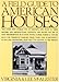 A Field Guide to American Houses by 