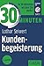 30 Minuten Kundenbegeisterung by Lothar Seiwert, Werner Tiki Küstenmacher