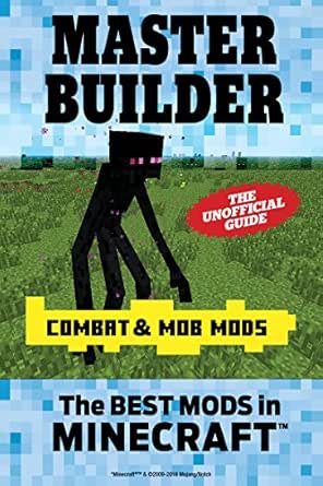 Master Builder Combat Mob Mods The Best Mods In Minecraft C Ebook Books Triumph Amazon In Kindle Store