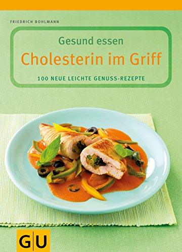 Download Cholesterin im Griff (GU Genussvoll essen) Download Cholesterin im Griff (GU Genussvoll essen)