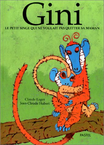 <a href="/node/36019">Gini le petit singe qui ne voulait pas quitter sa maman</a>