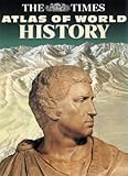 The Times Atlas of World History (HAMMOND CONCISE ATLAS OF WORLD HISTORY) by