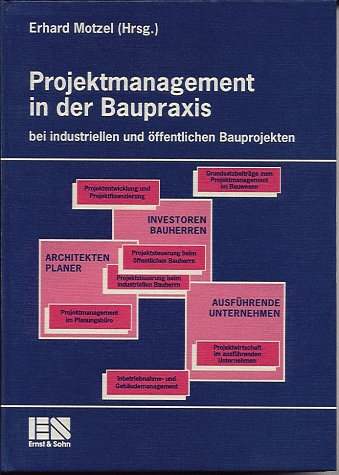 Projektmanagement in der Baupraxis