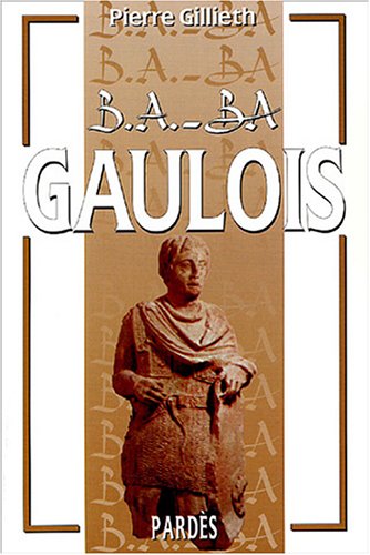 B.A.-BA des Gaulois gratuit B.A.-BA des Gaulois gratuit